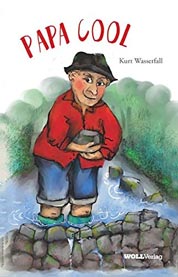 Papa Cool von Kurt Wasserfall